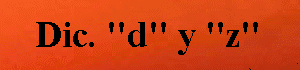 Dictado "d" y "z"