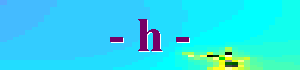 - h -